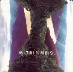 Lisa Gerrard - The Mirror Pool (Repost)