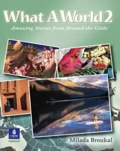 What A World 2: Amazing Stories from Around the Globe (Repost)