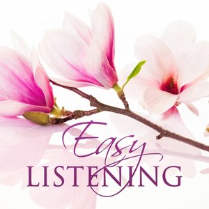 Various Artists - Easy Listening: 30 Best Pieces of Beautiful Instrumental Music (2015)