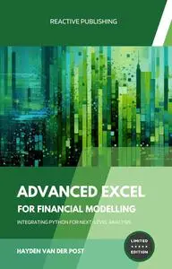 Advanced Excel for Financial Modelling: Integrating Python for Next-Level Analysis