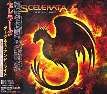 Scelerata - Darkness And Light (2006) [Japanese Ed.]