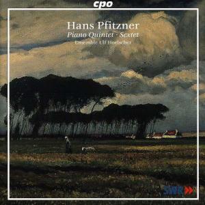 Ulf Hoelscher Ensemble - Hans Pfitzner: Piano Quintet in C major, Op. 23, Sextet in G minor, Op. 55 (2008)