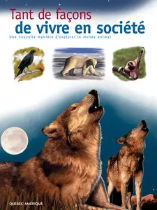 Tant de façons de vivre en société (French Edition)