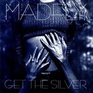 Madfly - Get the Silver (1996)