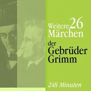 «Weitere 26 Märchen» by Gebrüder Grimm