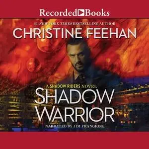 «Shadow Warrior» by Christine Feehan