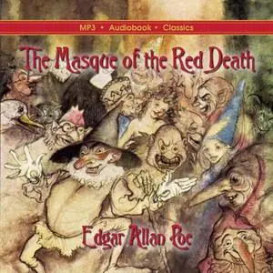 «The Masque of the Red Death» by Edgar Allan Poe