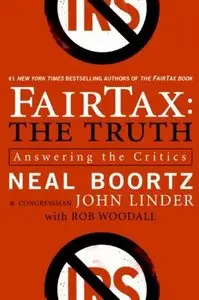 FairTax:The Truth CD: Answering the Critics