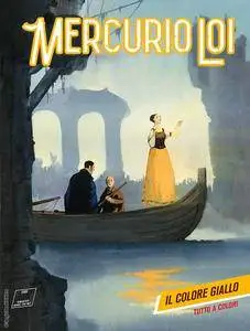 Mercurio Loi - Volume 8 - Il Colore Giallo (2017)