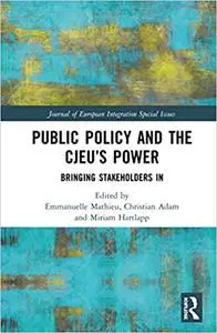 Public Policy and the CJEU’s Power: Bringing Stakeholders In
