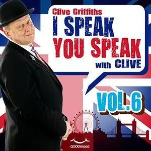Clive Griffiths - Clive Griffiths - I speak you speak with Clive Vol. 1-10 [Audiobook]