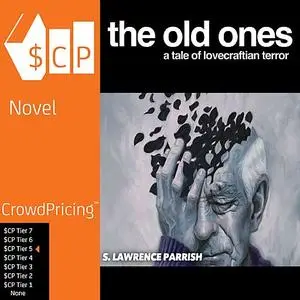 «The Old Ones» by S. Lawrence Parrish