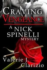 «Craving Vengeance» by Valerie J Clarizio