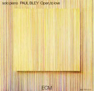 Paul Bley: Open, to love [1973]