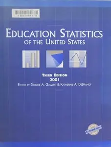 Education Statistics of the United States 2001