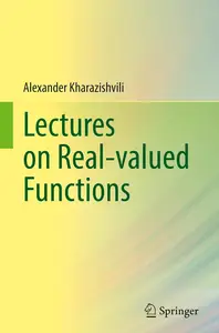 Lectures on Real-valued Functions