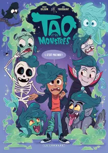 Tao et ses monstres T01 C est pas moi 2025