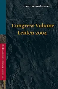 Congress Volume Leiden 2004 (Vetus Testamentum, Supplements)