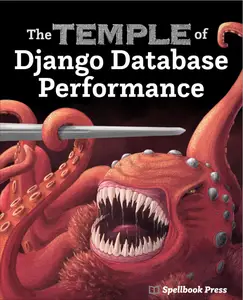 The Temple of Django Database Performance