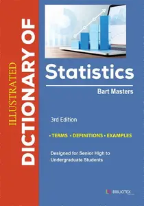 Illustrated Dictionary of Statistics, 3rd Edition