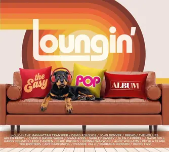 VA - Loungin' - The Easy Pop Album (2023)