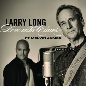 Larry Long - Dove with Claws (2024) [Official Digital Download]