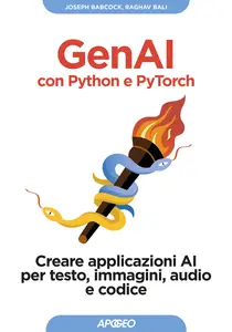 GenAI con Python e Pytorch - Joseph Babcock & Raghav Bali