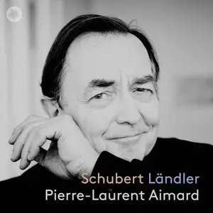 Pierre-Laurent Aimard - Schubert: Landler (2024)
