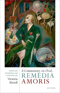 A Commentary on Ovid, Remedia Amoris