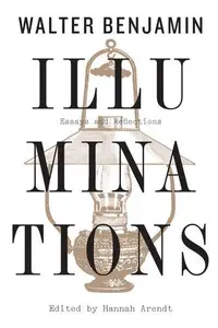 Illuminations: Essays and Reflections