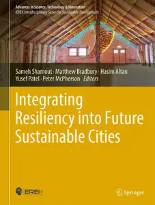 Integrating Resiliency into Future Sustainable Cities