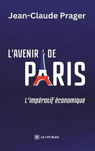 L'avenir de Paris: L'impératif économique