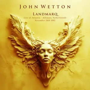 John Wetton - Landmarq (Live, Atlantis, Alkmaar, Netherlands, 26 November 1995) (2025)