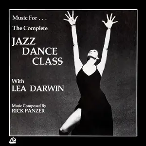 Rick Panzer - Music For The Complete Jazz Dance Class With Lea Darwin (1979/2024) (Hi-Res)