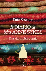 Il diario di Mrs Anne Sykes - Kate Strasdin