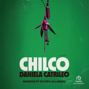 Chilco: A Novel