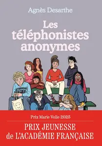 Agnès Desarthe, "Les téléphonistes anonymes"