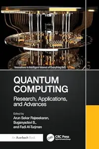 Quantum Computing: Research, Applications, and Advances