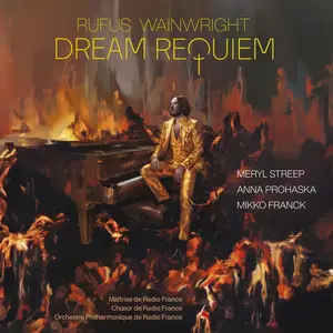 Rufus Wainwright - Dream Requiem (2025)