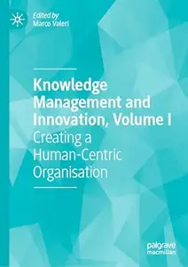 Knowledge Management and Innovation, Volume I