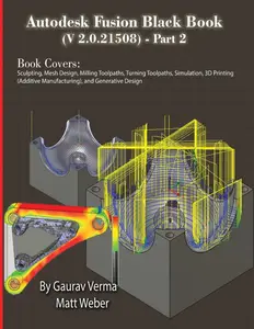 Autodesk Fusion Black Book (V 2.0.21508) Part 2: Feb. 2025