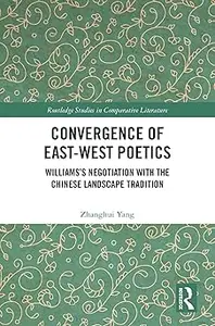 Convergence of East-West Poetics