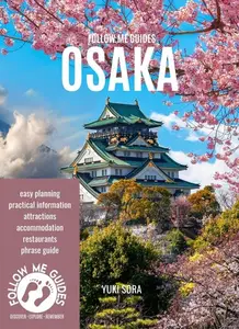 Follow Me Guides: Osaka