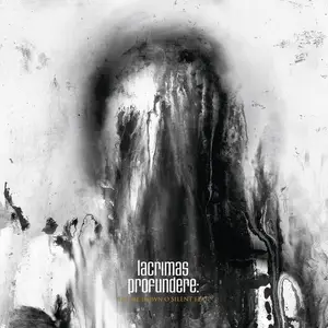 Lacrimas Profundere - Lay Me Down O Silent Fear (2026)