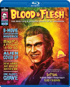 Blood & Flesh: The Reel Life & Ghastly Death of Al Adamson (2019)