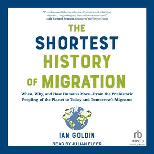 The Shortest History of Migration: Shortest Histories
