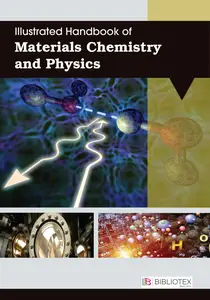 Illustrated Handbook of Materials Chemistry and Physics