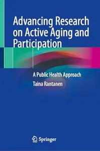 Advancing Research on Active Aging and Participation