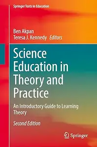 Science Education in Theory and Practice: An Introductory Guide to Learning Theory, 2nd Edition