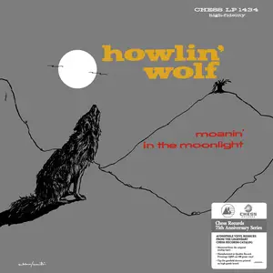 Howlin' Wolf - Moanin' in the Moonlight (Remastered) (1959/2025) (Vinyl Hi-Res)